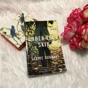 Under Your Skin: A Novel